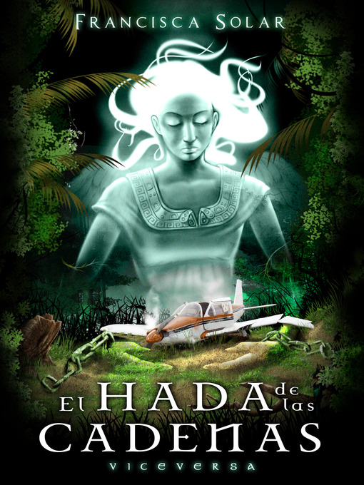 Title details for El Hada de las Cadenas by Francisca Solar - Available